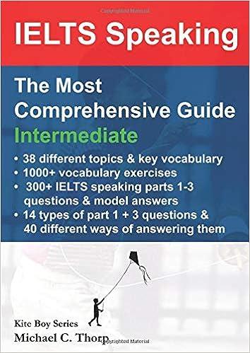 ielts speaking the most comprehensive guide intermediate 1st edition mr michael charles thorp 0995136734,