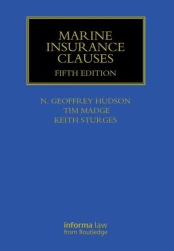 marine insurance clauses 5th edition geoffrey n hudson, tim madge, keith sturges 1842145940, 978-1842145944