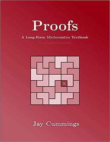 Proofs A Long Form Mathematics Textbook