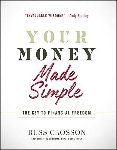 your money made simple the key to financial freedom 1st edition russ crosson 073697694, 978-0736976947