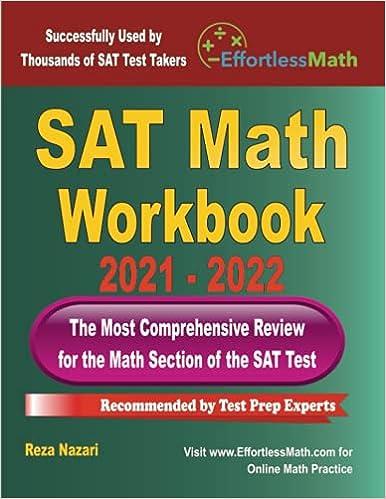 sat math workbook the most comprehensive review for the sat math test 2021-2022 2022 edition reza nazari