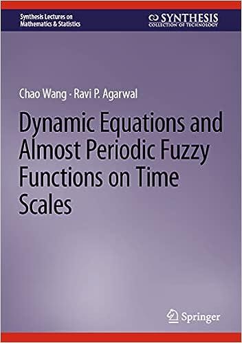 dynamic equations and almost periodic fuzzy functions on time scales 1st edition chao wang , ravi p. agarwal