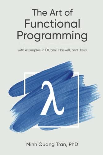 the art of functional programming 1st edition minh quang tran 3000735348, 978-3000735349