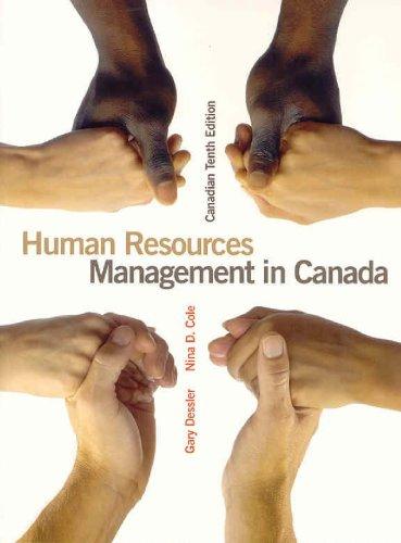 human resources management in canada 10th canadian edition gary dessler, nina d. cole 0132270870,