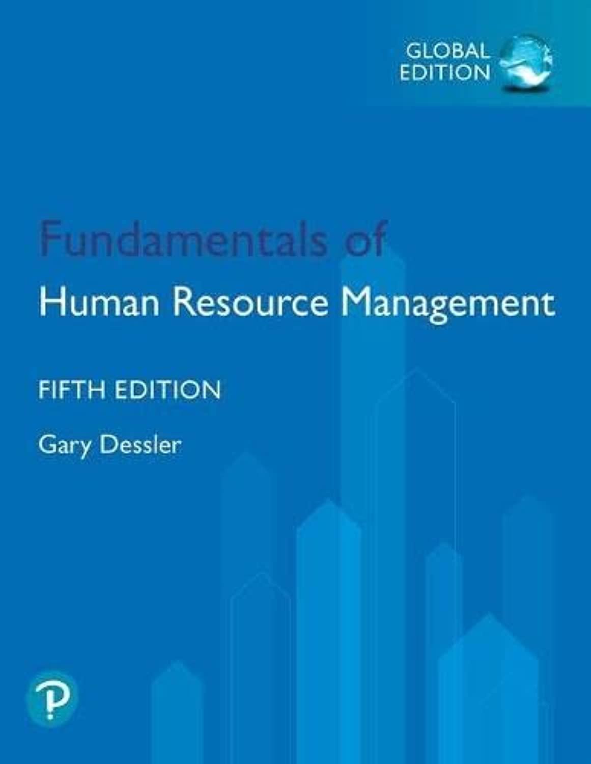fundamentals of human resource management 5th global edition gary dessler 1292261900, 978-1292261904