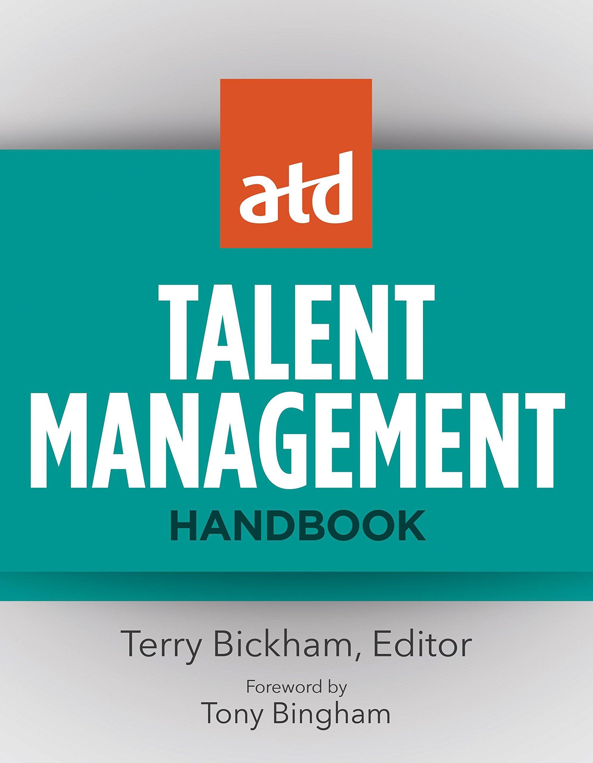 atd talent management handbook 1st edition terry bickham 1562869841, 978-1562869847