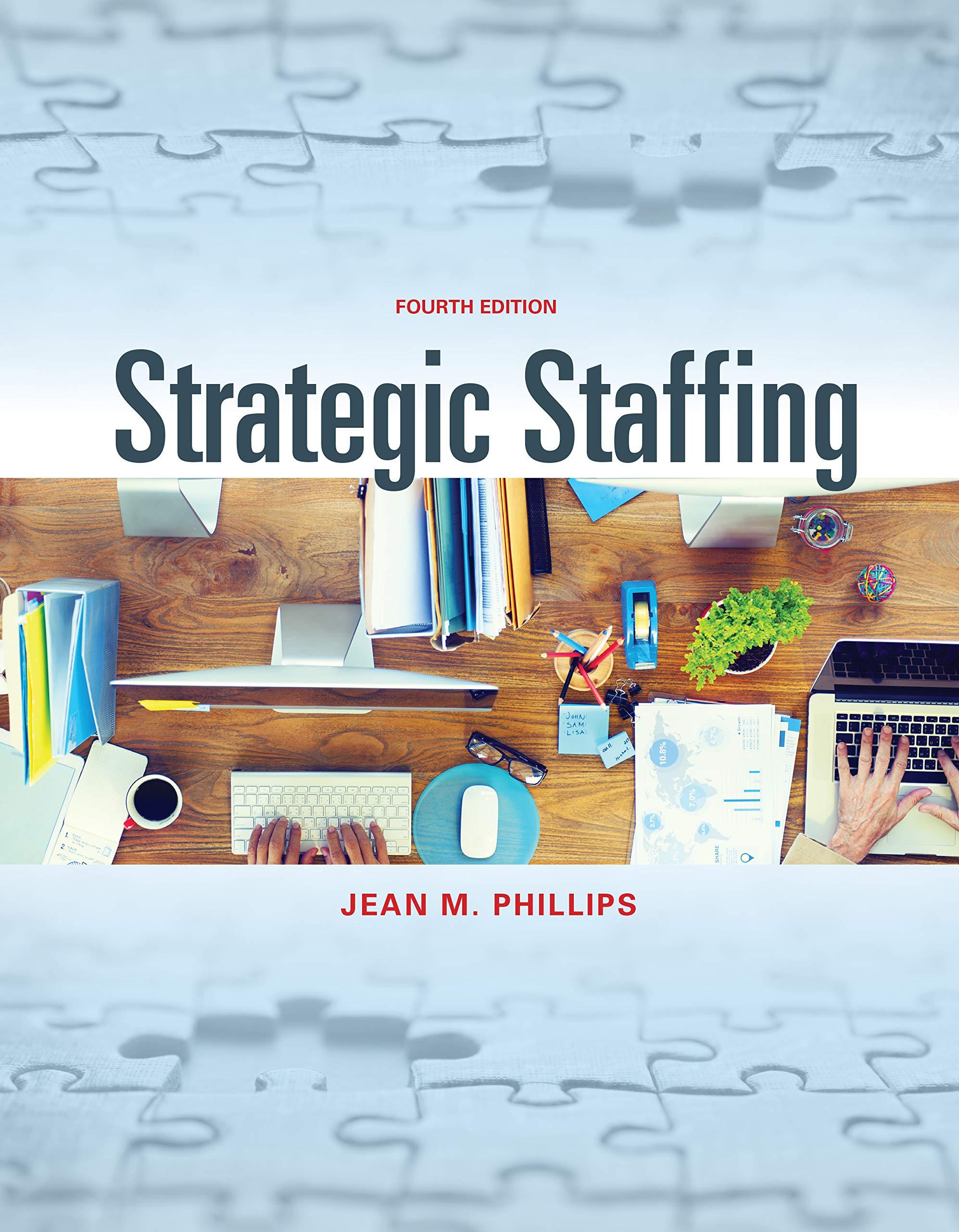 strategic staffing 4th edition jean m. phillips 1948426862, 978-1948426862