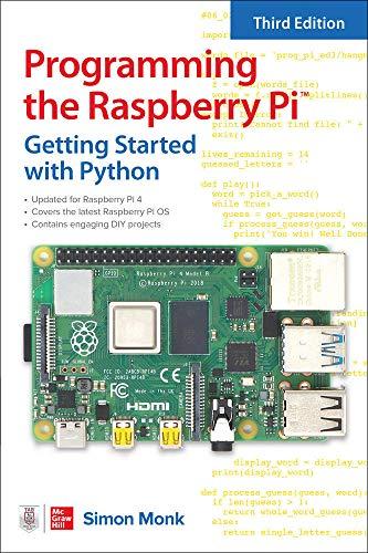 programming the raspberry pi getting started with python 3rd edition simon monk 126425735x, 978-1264257355