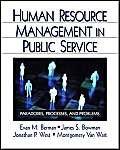 human resource management in public service 2nd edition evan m. berman, james s. bowman, jonathan p. west,