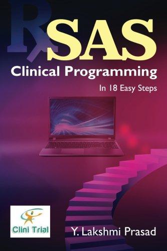 sas clinical programming in 18 easy steps 1st edition y. lakshmi prasad 9384381632, 978-9384381639