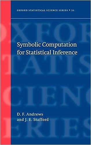 symbolic computation for statistical inference 1st edition d. f. andrews, j. e. stafford ? 0198507054,