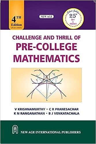 challenge and thrill of pre college mathematics 4th edition v krishnamurthy 9393159149, 978-9393159144