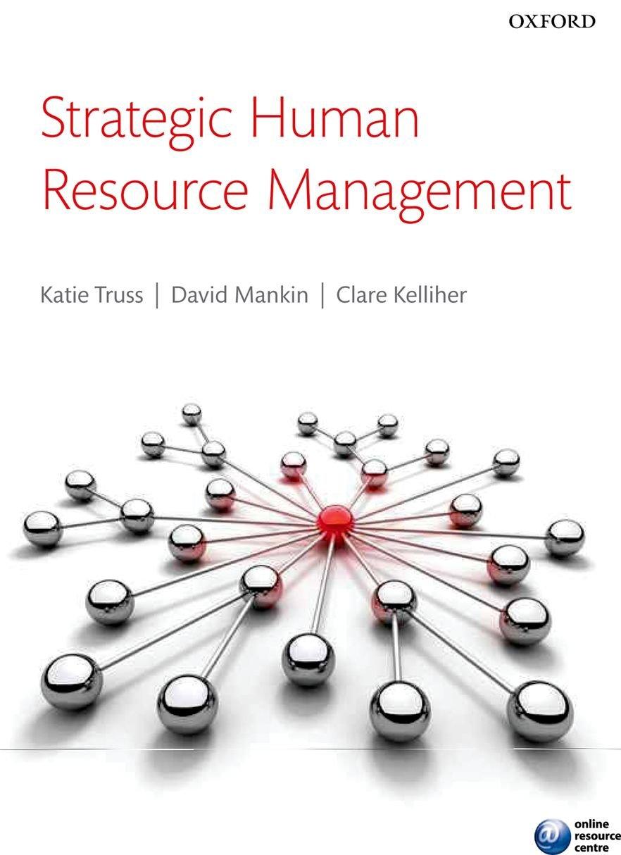 strategic human resource management 1st edition catherine truss, david mankin, clare kelliher 0199583064,