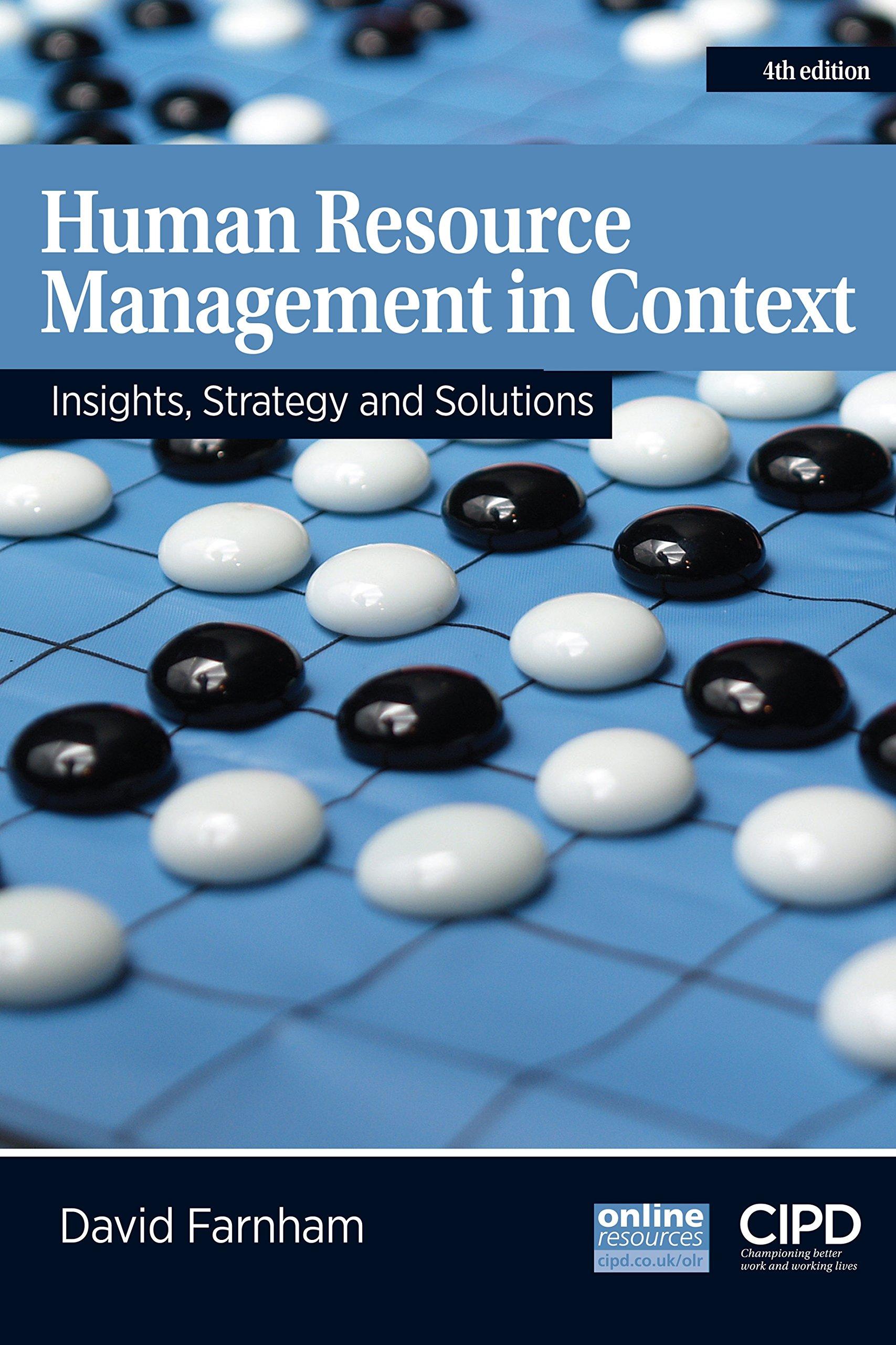 human resource management in context insights strategy and solutions 4th edition david farnham 1843983583,