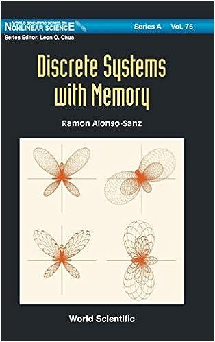 discrete systems with memory 1st edition ramon alonso-sanz 9814343633, 978-9814343633