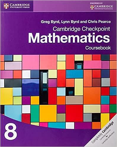 cambridge checkpoint mathematics coursebook 8 1st edition greg byrd, lynn byrd, chris pearce 9781107697874,