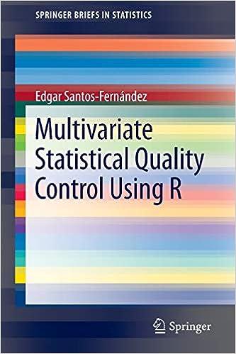 multivariate statistical quality control using r 1st edition edgar santos-fernández 1461454522,