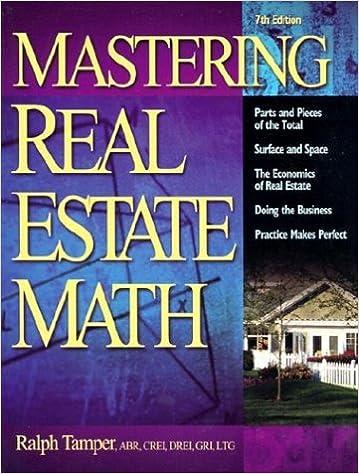 mastering real estate mathematics 7th edition ralph tamper 0793135230, 978-0793135233