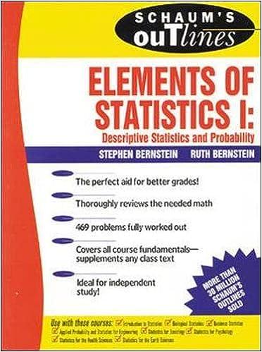 schaums outline of elements of statistics i descriptive statistics and probability 1st edition stephen