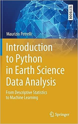 introduction to python in earth science data analysis from descriptive statistics to machine learning 1st