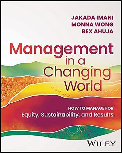 management in a changing world how to manage for equity sustainability and results 1st edition jakada imani,