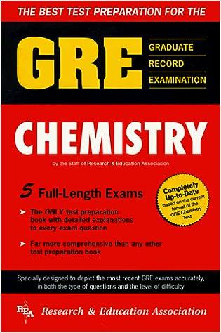 the best test preparation for the gre chemistry test 1st edition staff of research and education association