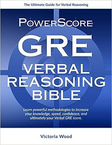 the power score gre verbal reasoning bible 1st edition victoria wood 099089343x, 978-0990893431