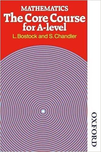mathematics  the core course for a level 2nd edition l bostock, f s chandler 0521190851, 978-0859503068