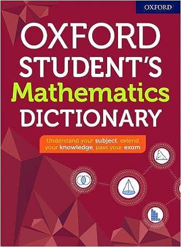 oxford students mathematics dictionary 2020 edition oxford dictionaries 0192776932, 978-0192776938
