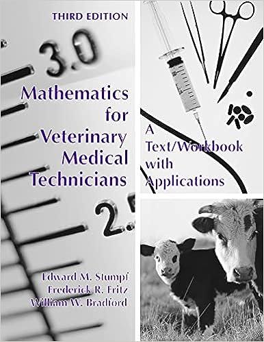 mathematics for veterinary medical technicians a text workbook with applications 3rd edition edward stumpf,
