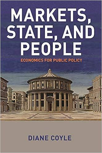 markets state and people economics for public policy 1st edition diane coyle 0691179263, 978-0691179261