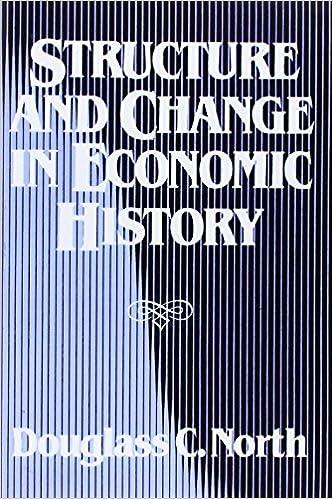 structure and change in economic history 1st edition douglass c. north 039395241x, 978-0393952414