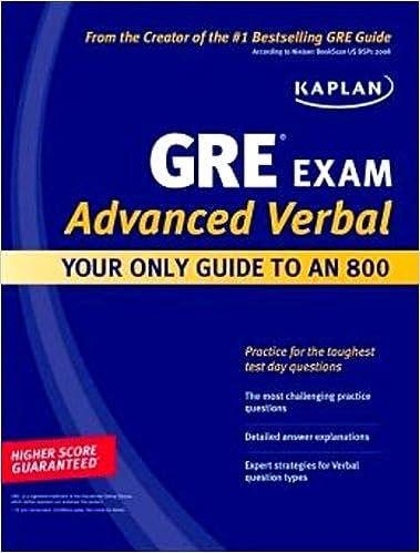 gre exam advanced verbal your only guide to an 800 1st edition kaplan 1607144964, 978-1607144960