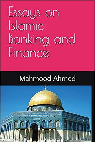 essays on islamic banking and finance 1st edition dr. mahmood ahmed 1983399418, 978-1983399411