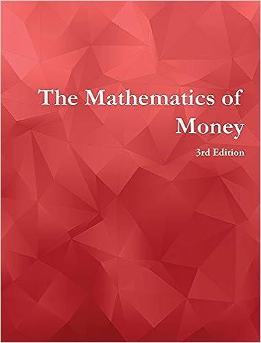 the mathematics of money 3rd edition timothy j. biehler 1506695914, 978-1506695914