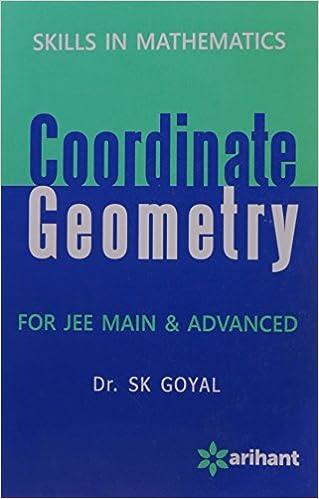 skills in mathematics coordinate geometry for jee main and advanced 1st edition s k goyal 9351761401,