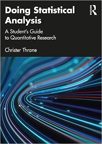doing statistical analysis a students guide to quantitative research 1st edition christer thrane 1032171324,