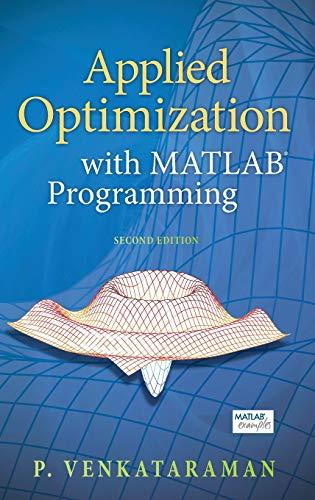 applied optimization with matlab programming 2nd edition p. venkataraman 047008488x, 978-0470084885