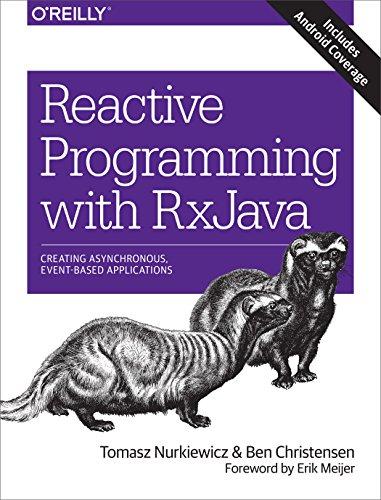 reactive programming with rxjava creating asynchronous event based applications 1st edition tomasz nurkiewicz