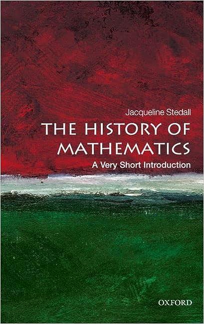 the history of mathematics a very short introduction 1st edition jacqueline stedall 0199599688, 978-0199599684