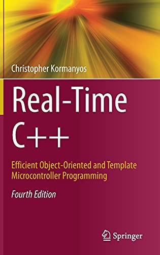 real time c++ efficient object oriented and template microcontroller programming 4th edition christopher