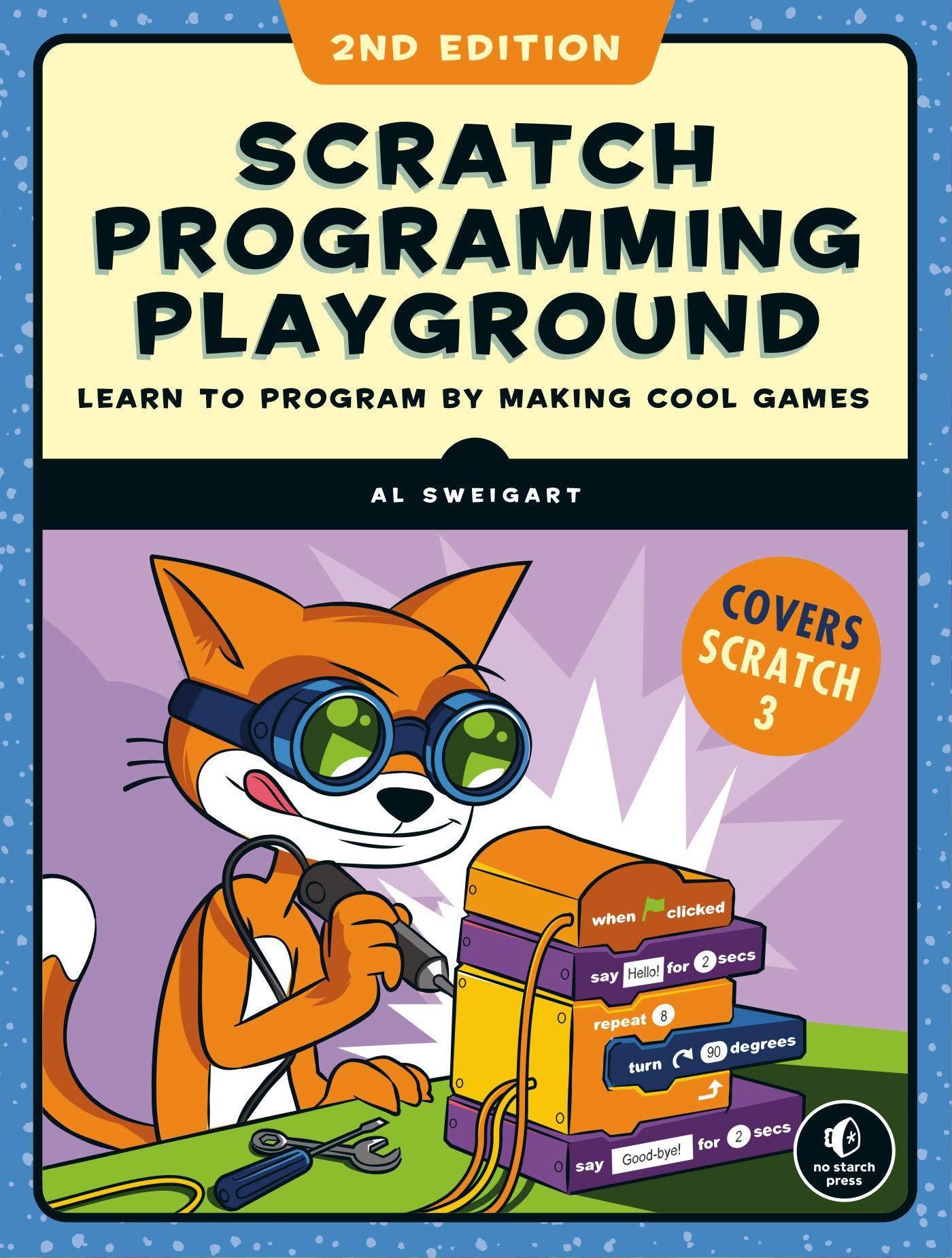 scratch 3 programming playground learn to program by making cool games 2nd edition al sweigart 1718500211,