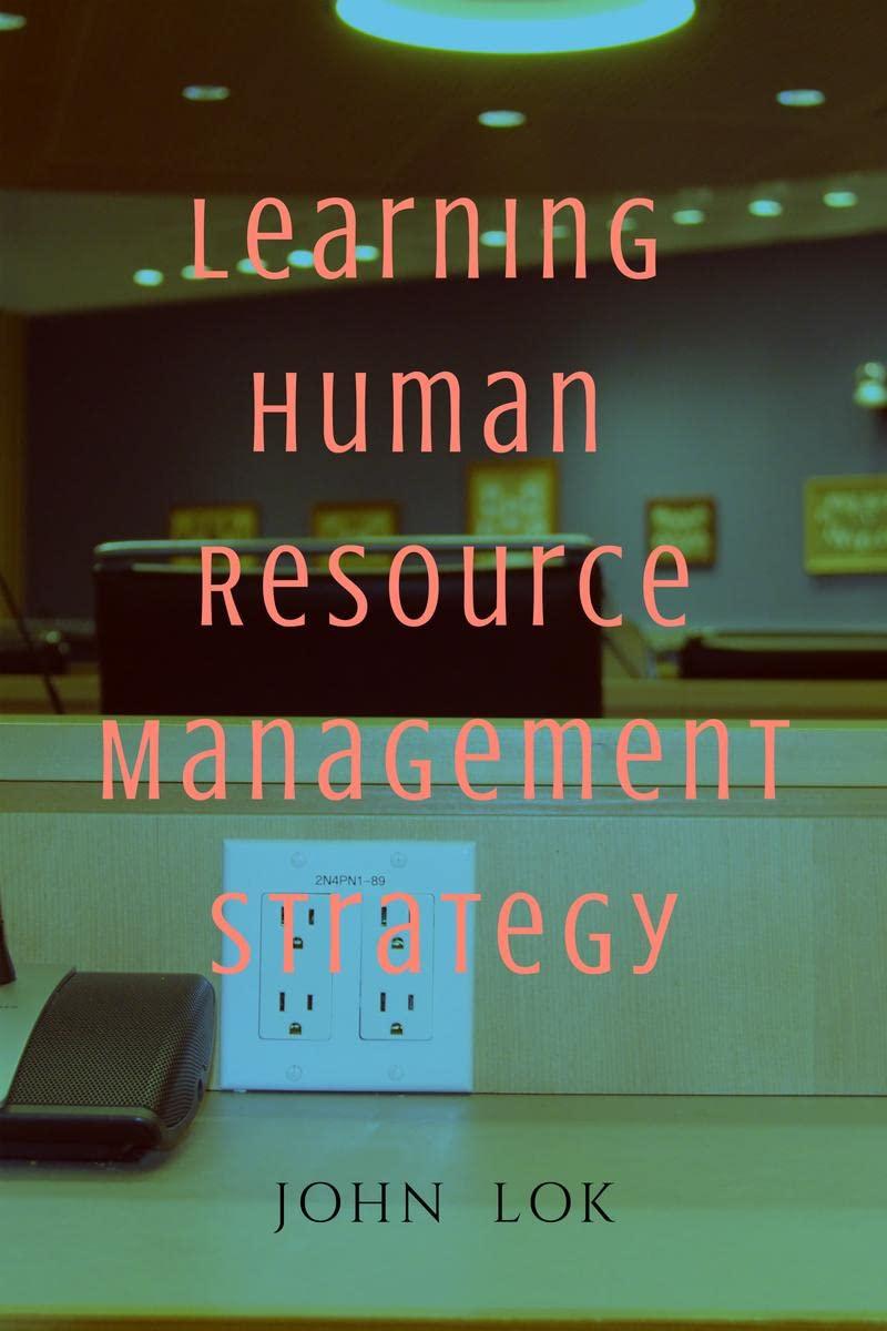 learning human resource management strategy 1st edition john lok b0bl3qxdgt, 979-8888495582