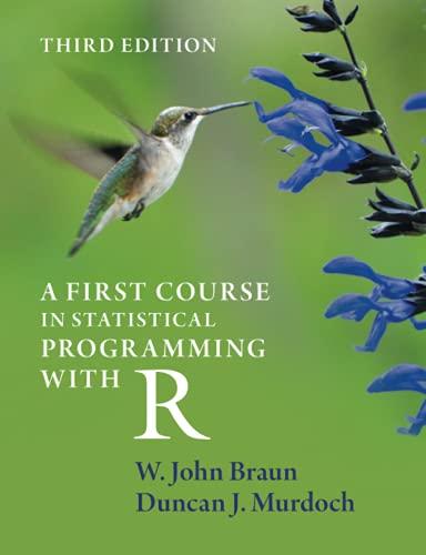 a first course in statistical programming with r 3rd edition w. john braun 1108995144, 978-1108995146