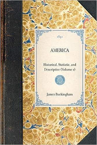 america  historical statistic and descriptive volume 1 1st edition james buckingham 1429002271, 978-1429002271