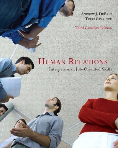 human relations interpersonal job oriented skills 3rd canadian edition andrew j. dubrin, terri m. geerinck