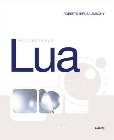 programming in lua 1st edition roberto ierusalimschy 8590379817, 978-8590379812