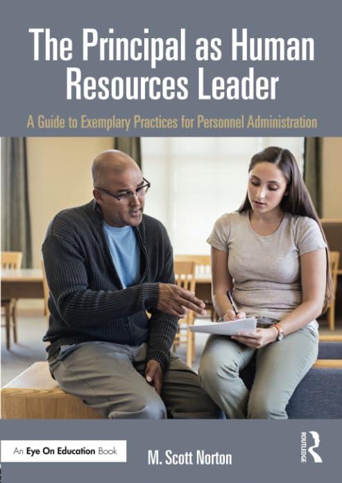 the principal as human resources leader a guide to exemplary practices for personnel administration 1st