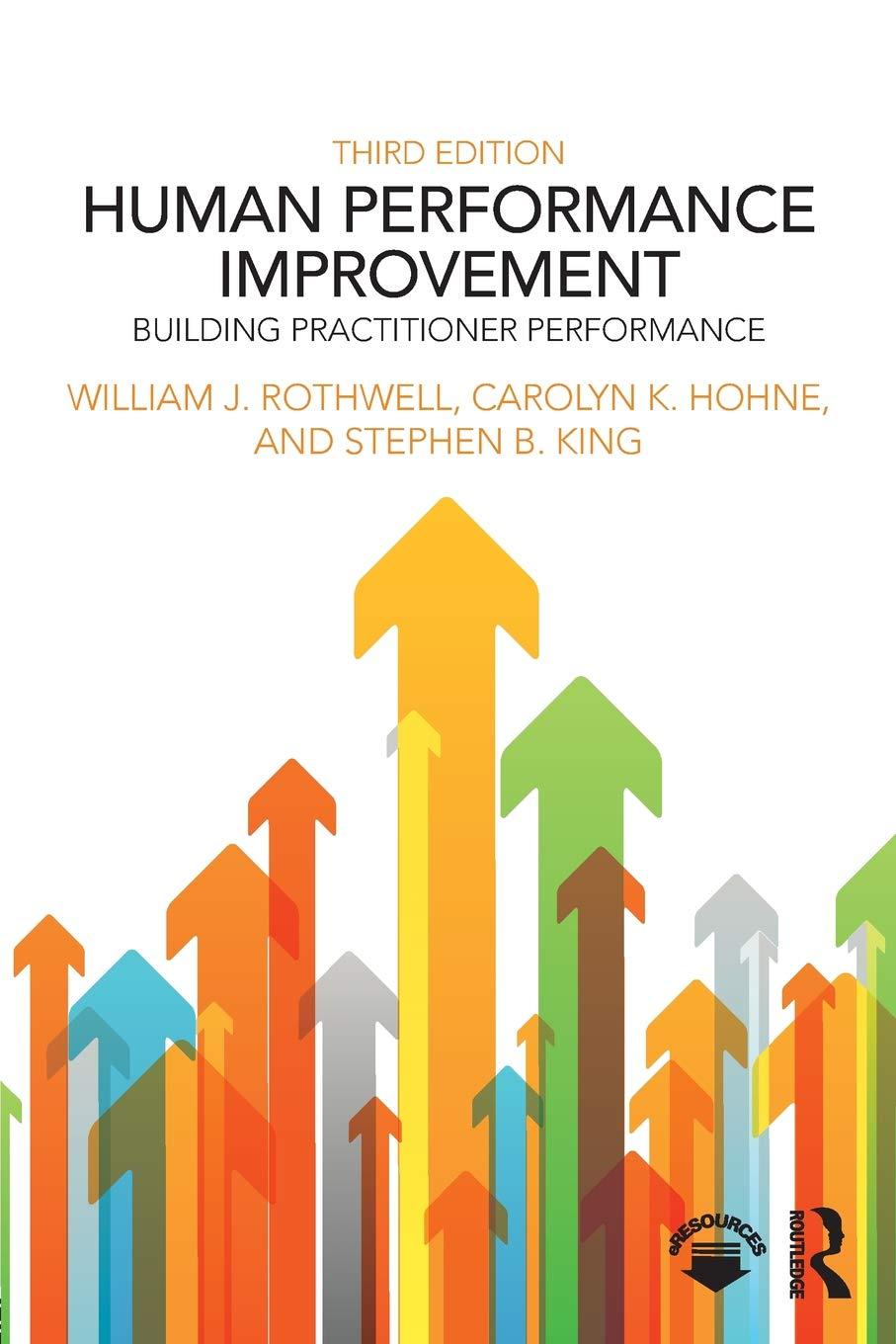 human performance improvement building practitioner performance 3rd edition william j. rothwell, carolyn k.