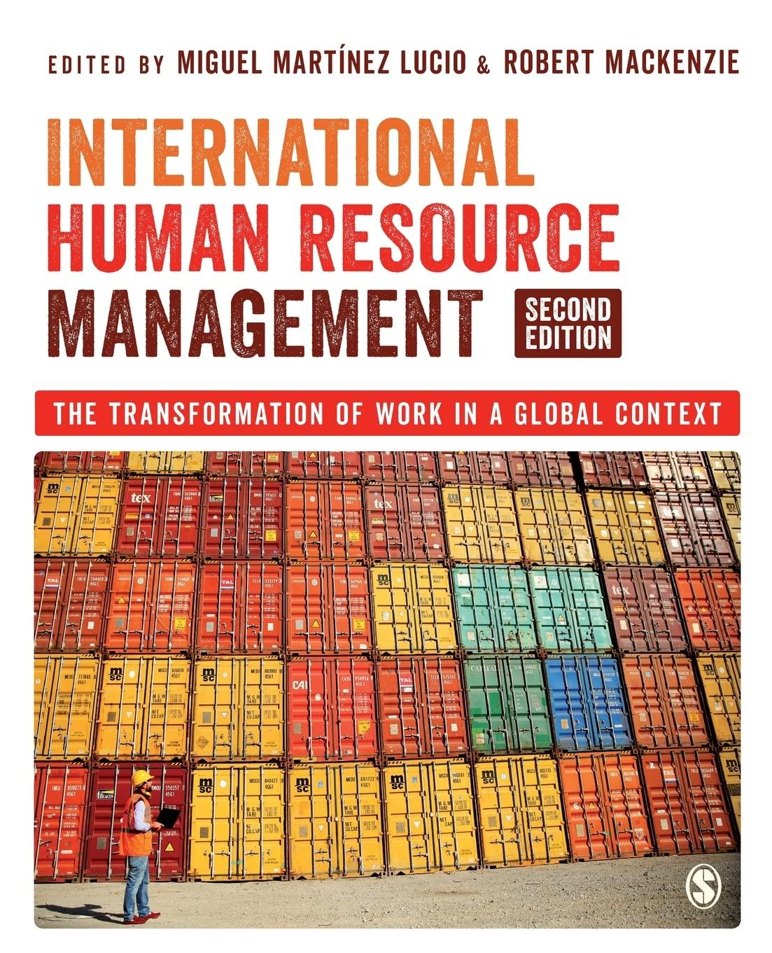 international human resource management the transformation of work in a global context 2nd edition miguel
